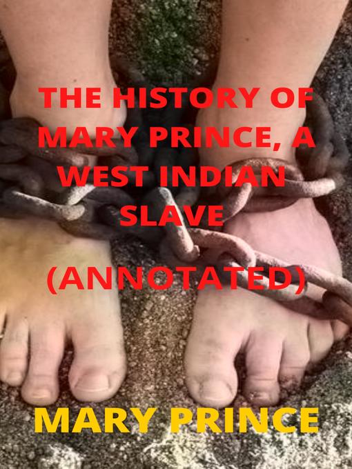 Title details for The History of Mary Prince, a West Indian Slave by Mary Prince - Available